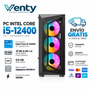 PC Intel Core i5-12400 de 12.ª generación, 16 GB RAM DDR4 Dual Channel (8 GB x 2), SSD 512 GB, placa Gigabyte H610M K, case con ventiladores RGB y envío gratis a todo el Perú – Venty.